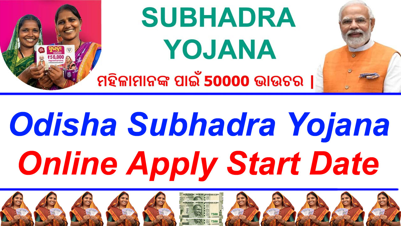 odisha subhadra yojana online apply start date